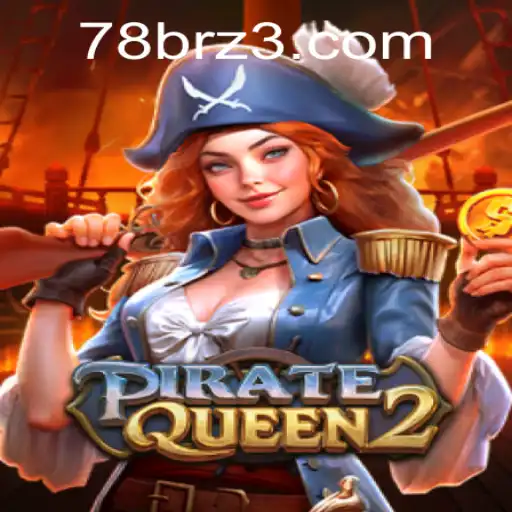 Explorando as Aventuras do Jogo PirateQueen2 e a Influência de 78BR.com